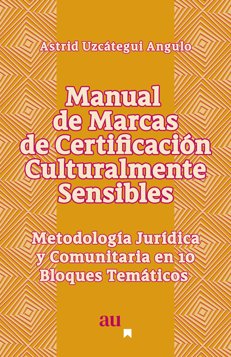 Manual de Marcas de Certificación Culturalmente Sensibles, versión Kindle - Disponible en Amazon 