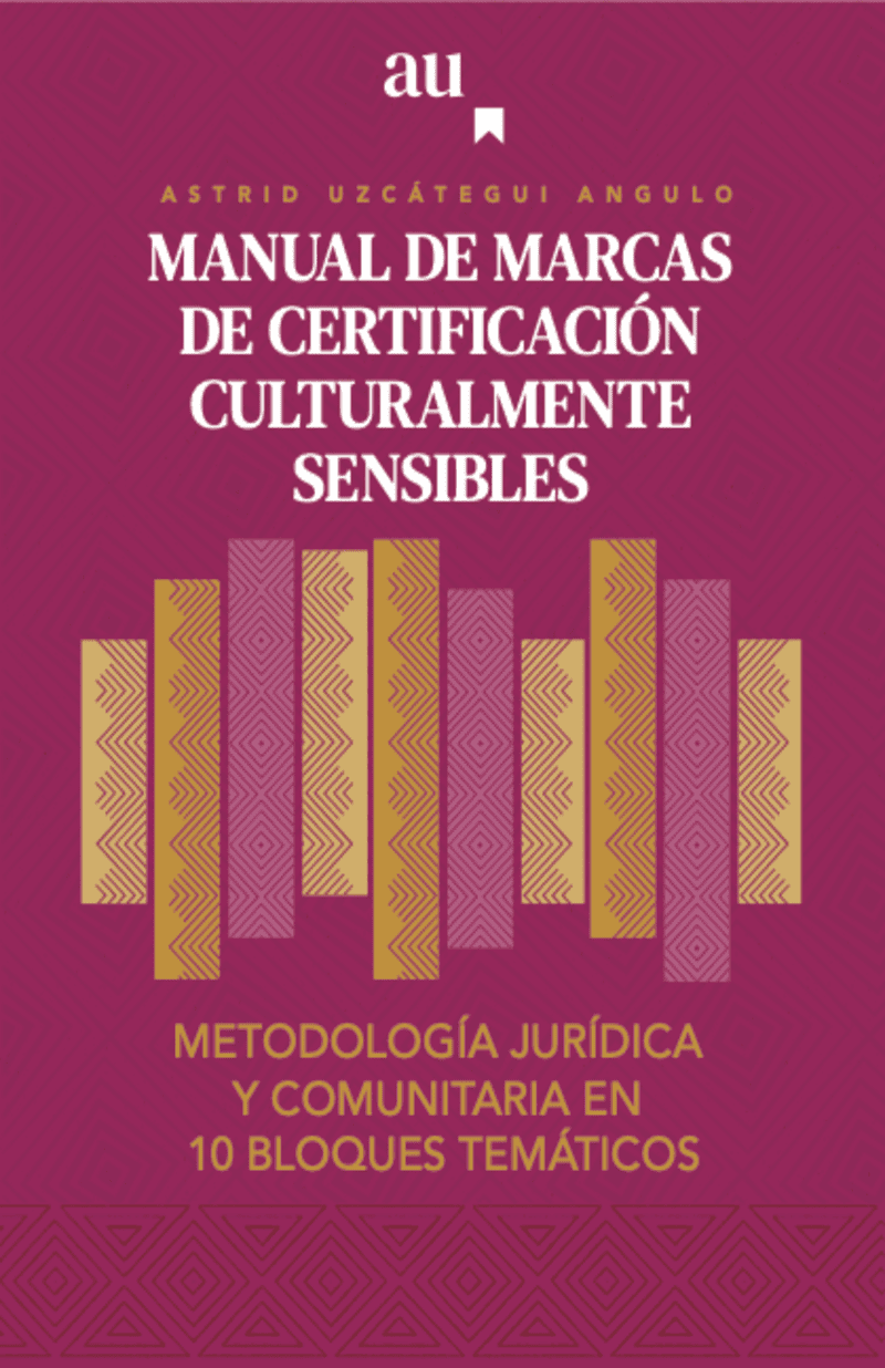 Manual de Marcas de Certificación Culturalmente Sensibles, versión papel tapa blanda - Disponible en Amazon