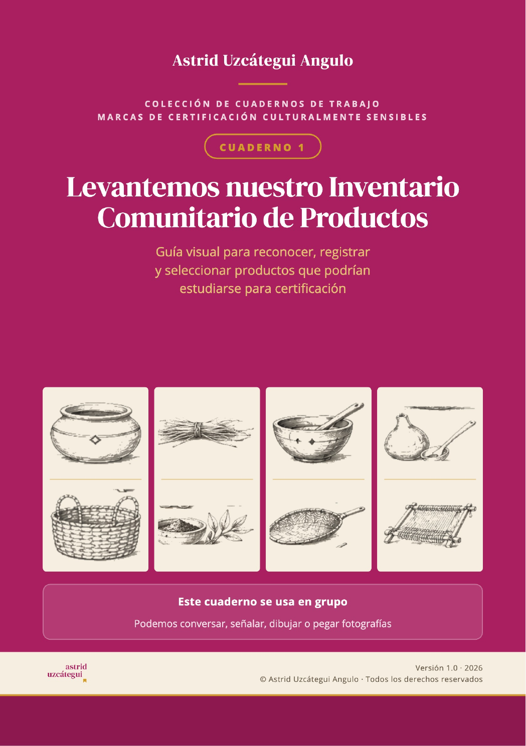 Cuaderno 1. Levantemos nuestro Inventario Comunitario de Productos