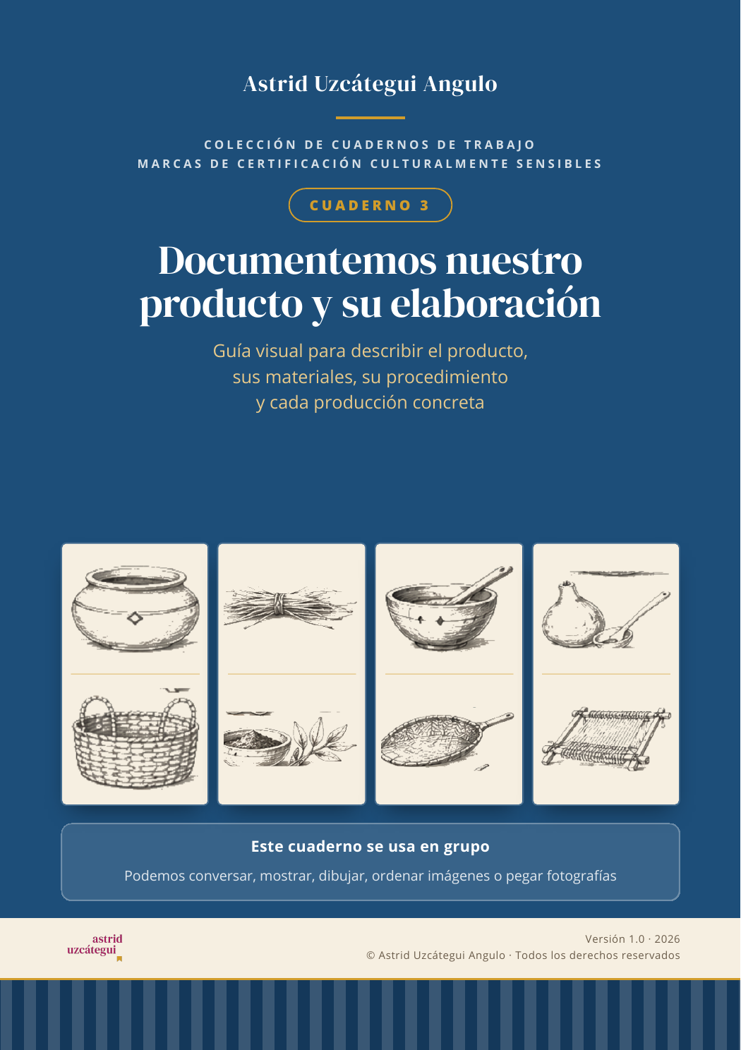 Cuaderno 3. Documentemos nuestro producto y su elaboración