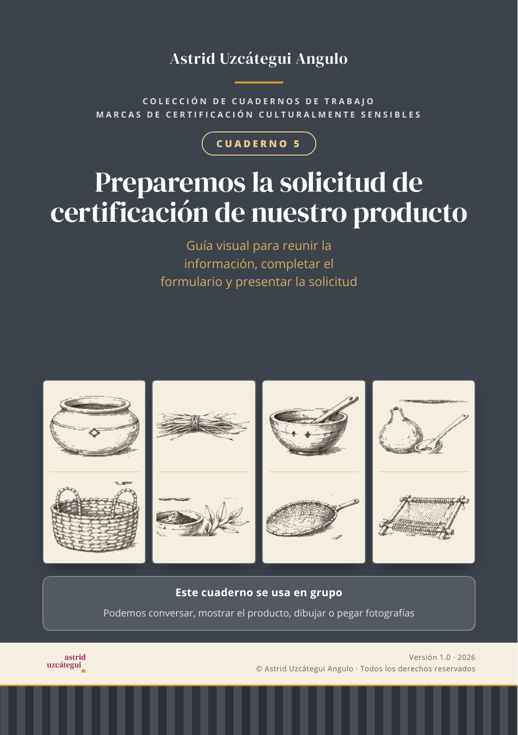 Cuaderno 5. Preparemos la solicitud de certificación de nuestro producto