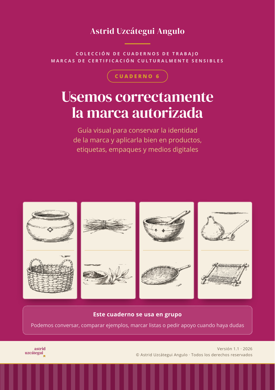 Cuaderno 6. Usemos correctamente la marca autorizada